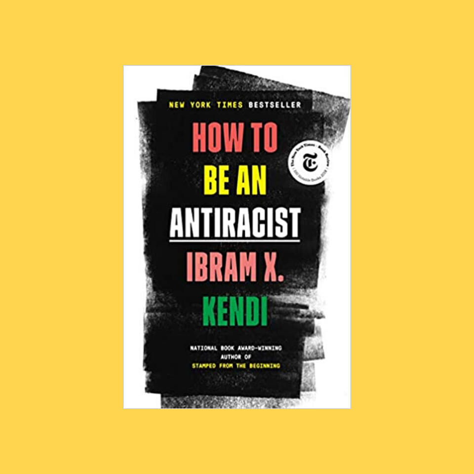 How to be an antiracist